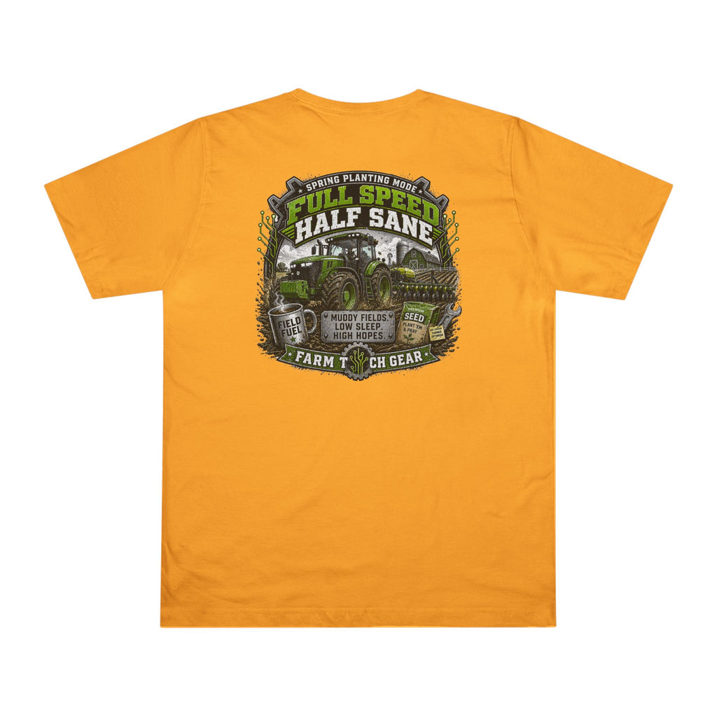 Spring Planting Mode Full Speed Half Sane T-Shirt