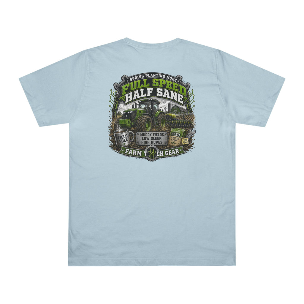 Spring Planting Mode Full Speed Half Sane T-Shirt