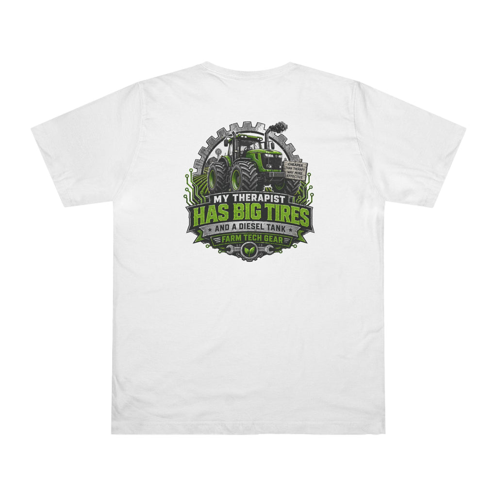 My Therapist Has Big Tires Funny Farmer T-Shirt