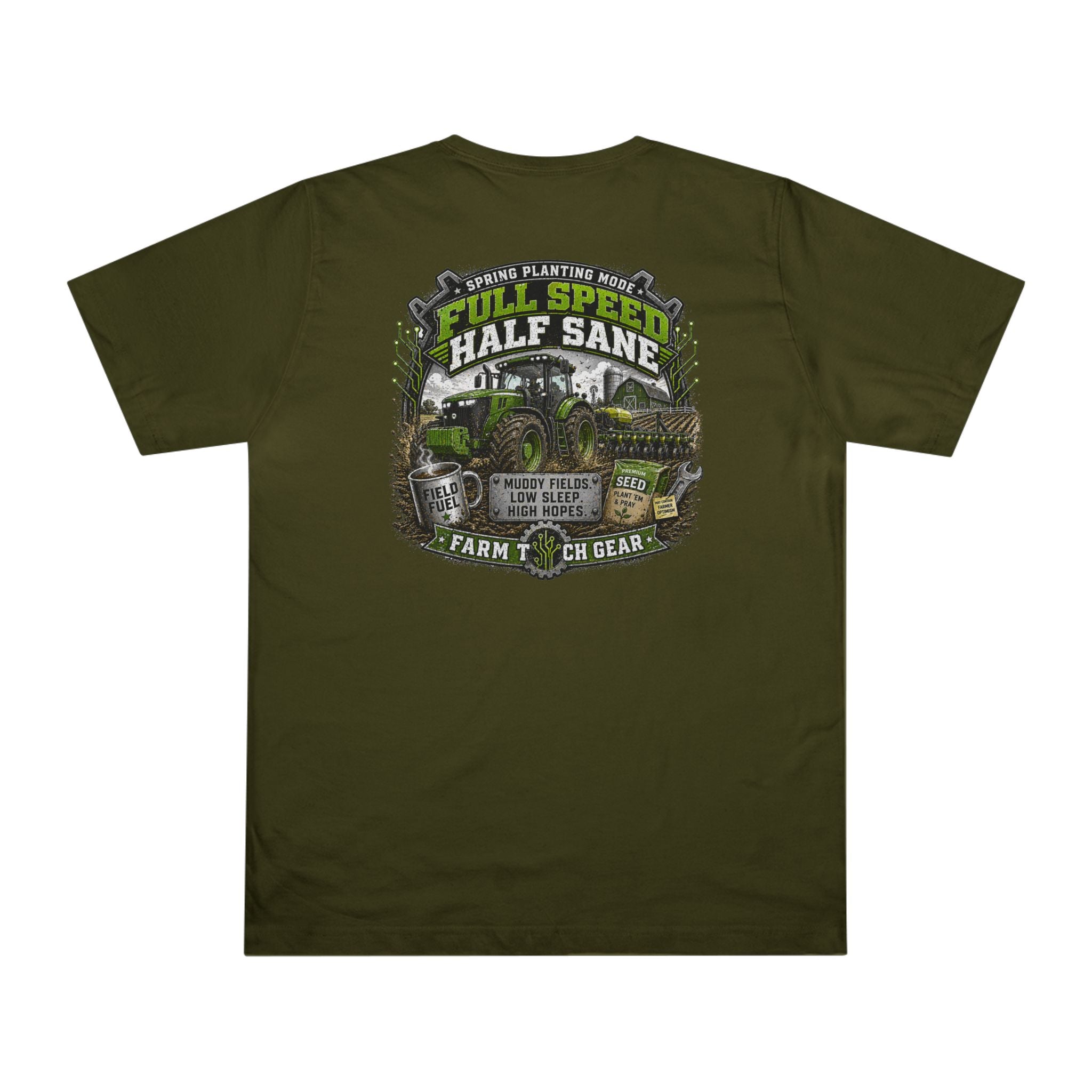 Spring Planting Mode Full Speed Half Sane T-Shirt
