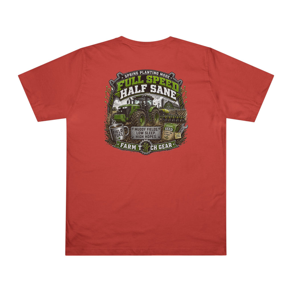 Spring Planting Mode Full Speed Half Sane T-Shirt