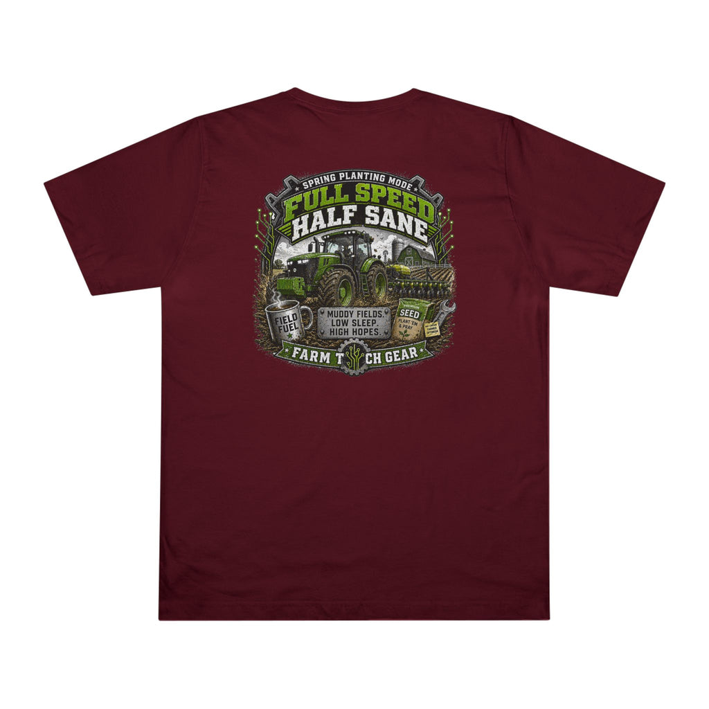 Spring Planting Mode Full Speed Half Sane T-Shirt