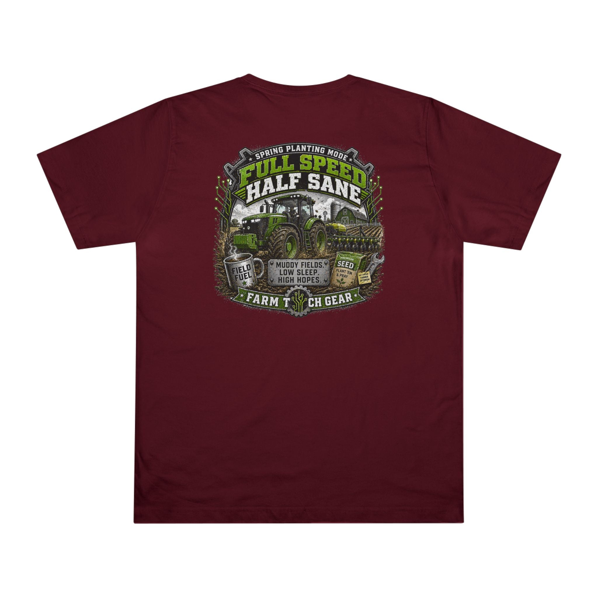 Spring Planting Mode Full Speed Half Sane T-Shirt