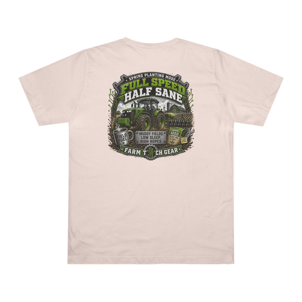 Spring Planting Mode Full Speed Half Sane T-Shirt
