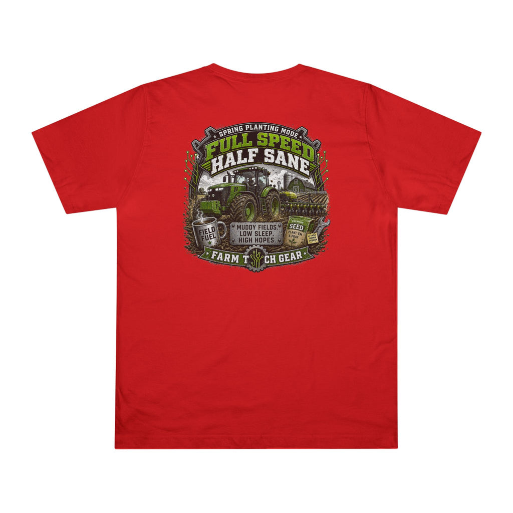 Spring Planting Mode Full Speed Half Sane T-Shirt