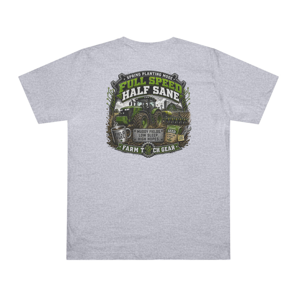 Spring Planting Mode Full Speed Half Sane T-Shirt