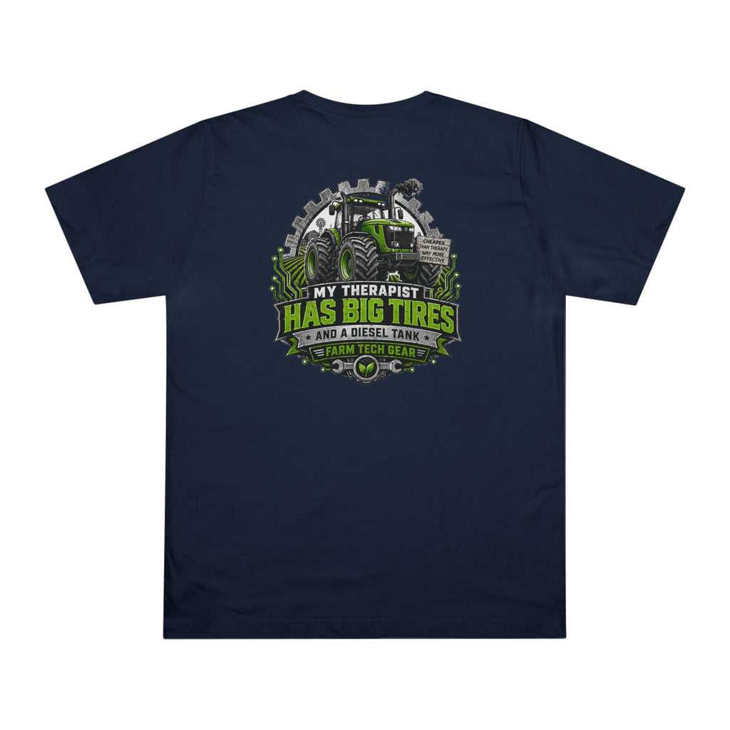 My Therapist Has Big Tires Funny Farmer T-Shirt