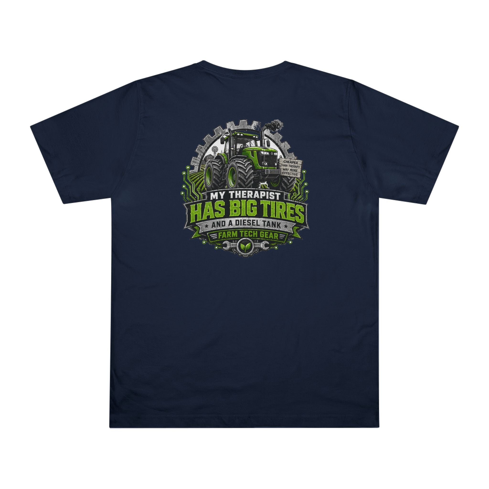My Therapist Has Big Tires Funny Farmer T-Shirt