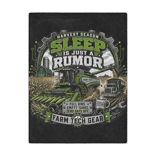 "Sleep Is Just A Rumor" Farm Harvest Throw for Farmers