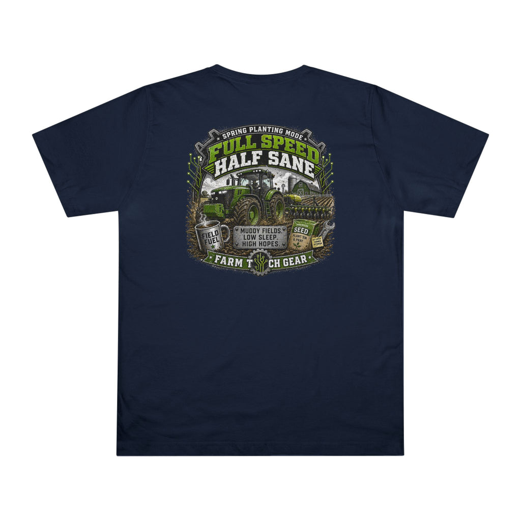 Spring Planting Mode Full Speed Half Sane T-Shirt
