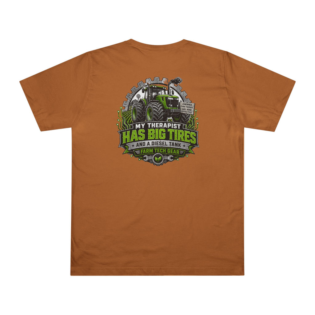 My Therapist Has Big Tires Funny Farmer T-Shirt