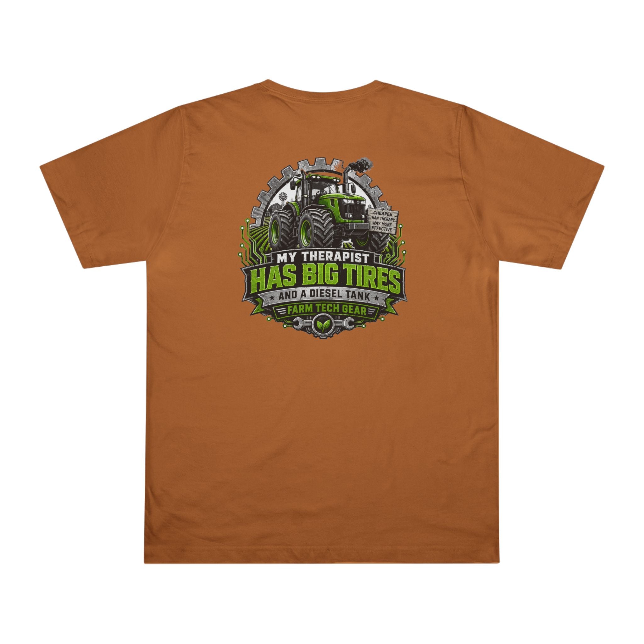 My Therapist Has Big Tires Funny Farmer T-Shirt