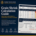 Grain Shrink Calculation Guide (Moisture & Inventory Accuracy System)